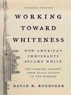 cover image of Working Toward Whiteness